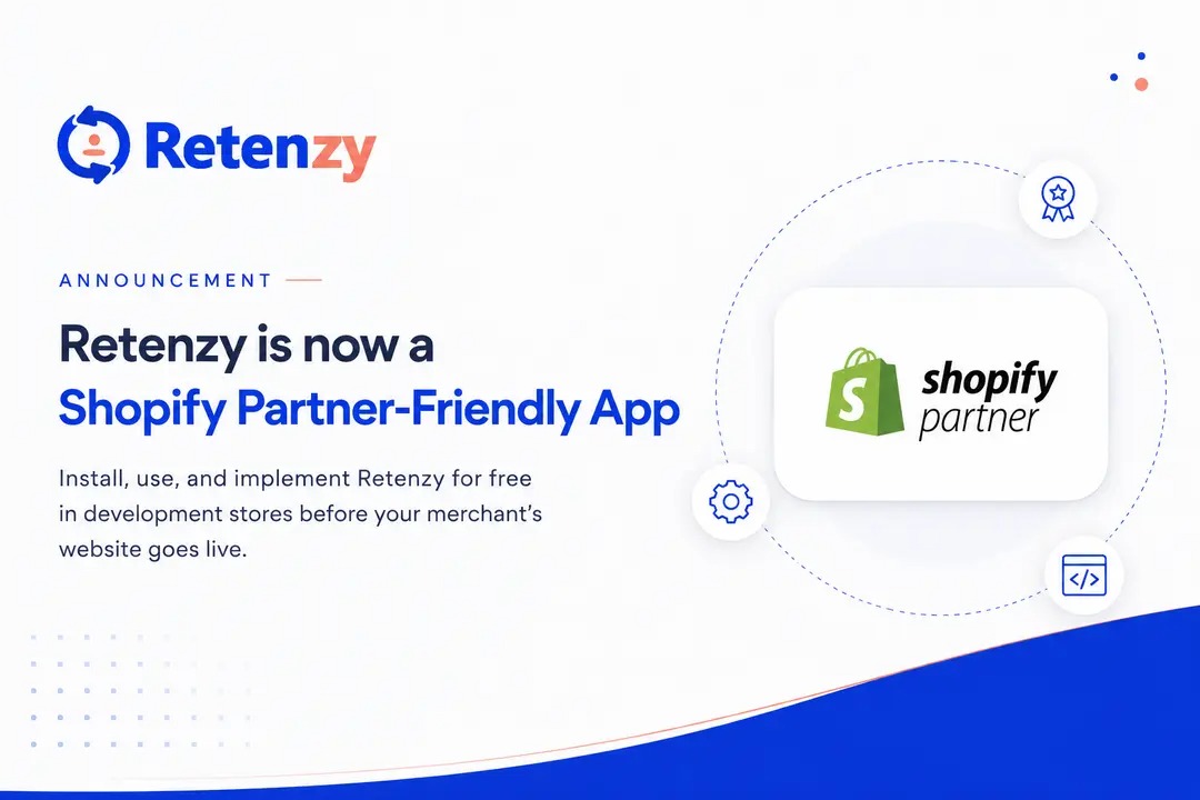 Retenzy Now Available as a Shopify Partner-Friendly App